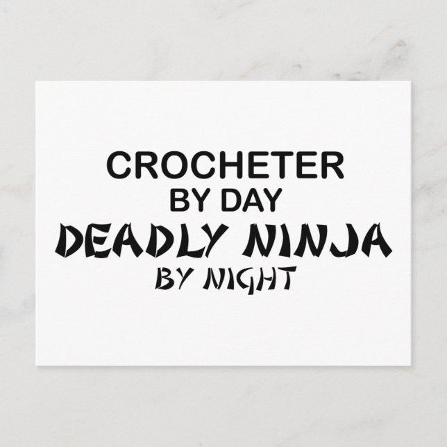 Crocheter Deadly Ninja by Night Postcard (Front)