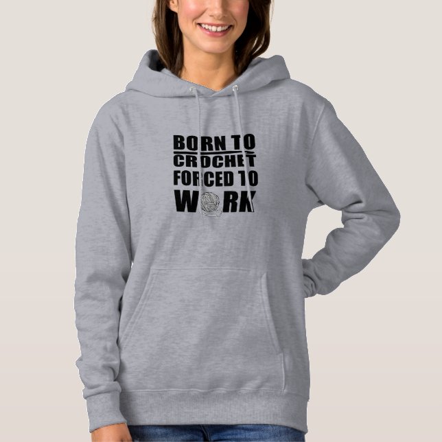 crocheters gift funny crochet quote hoodie (Front)