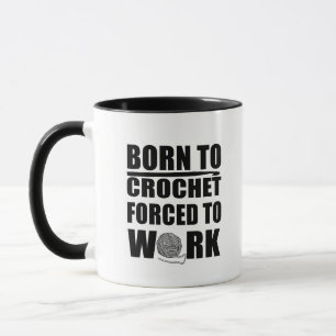crocheters gift funny crochet quote mug