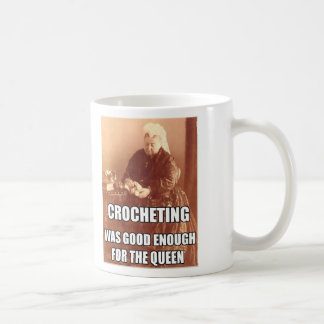 Crocheting: Good Enough for the Queen Coffee Mug