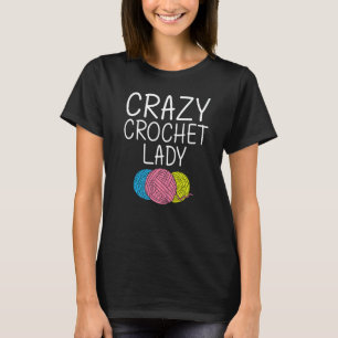 Crocheting Knitting Quilting Sewing Women Girls  2 T-Shirt