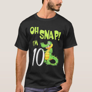 Crocodile Dancing Happy My Birthday Oh Snap Im 10  T-Shirt