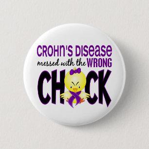 Crohn's Disease Messed With The Wrong Chick 2 Inch Round Button