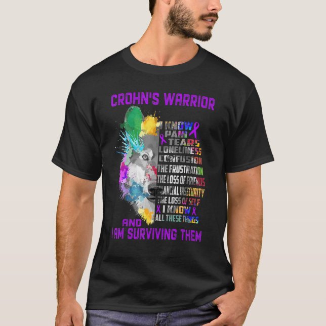 Crohn's I Know All These Things And I Am Surviving T-Shirt (Front)