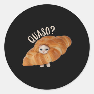 Croissant Quasocat Meme For Women Vintage Croissan Classic Round Sticker