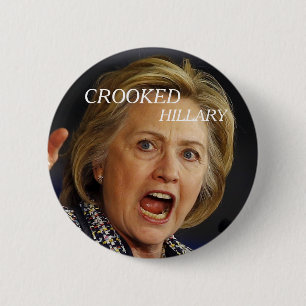 Crooked Hillary Clinton 2016 2 Inch Round Button