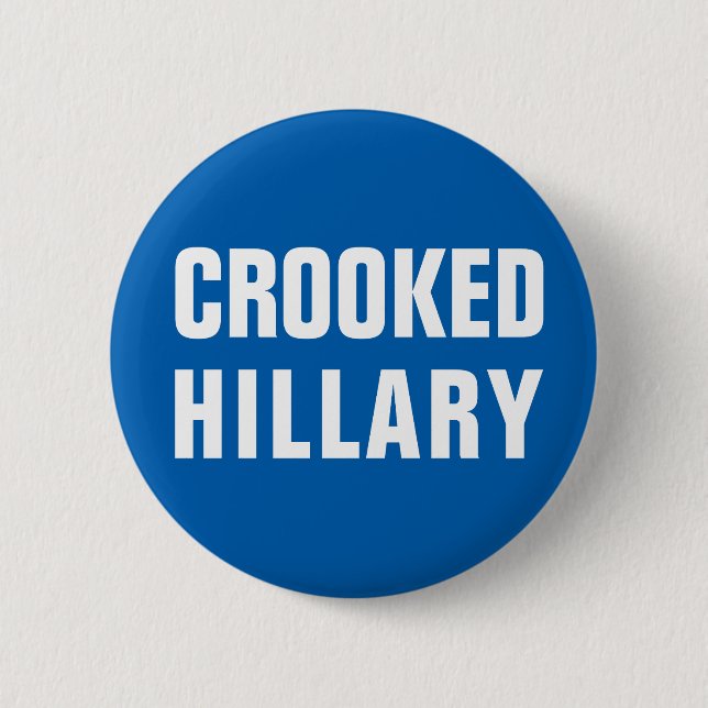 Crooked Hillary Clinton 2 Inch Round Button (Front)