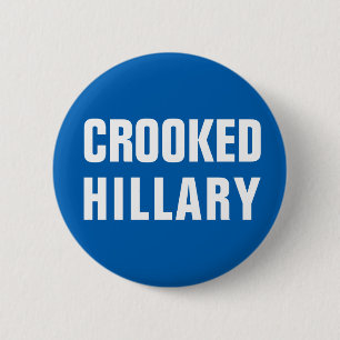 Crooked Hillary Clinton 2 Inch Round Button