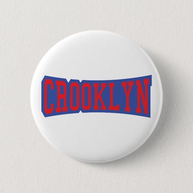 CROOKLYN, NYC 2 INCH ROUND BUTTON (Front)