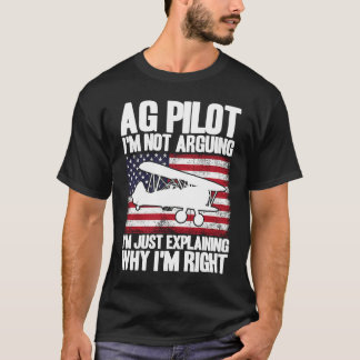 Crop Duster American Flag Just Explaining Why I'm  T-Shirt