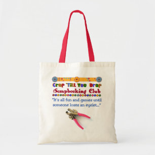Crop till you drop scrapbooking bag