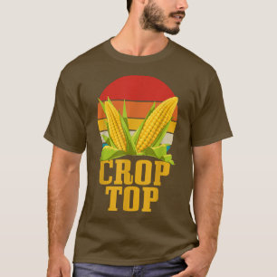 Crop Top Farming Crops Farm Corn Vintage Funny Far