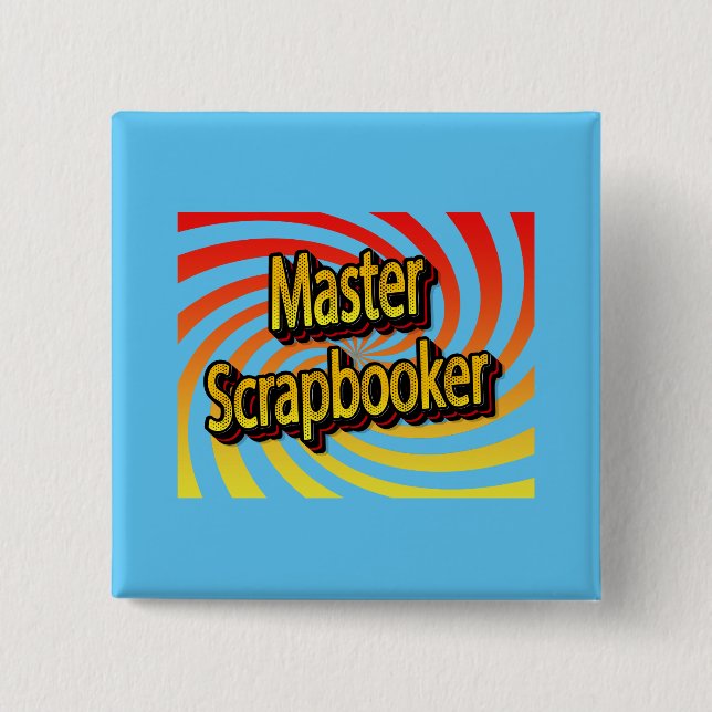 Cropper Scrapbook Crafter  2 Inch Square Button (Front)