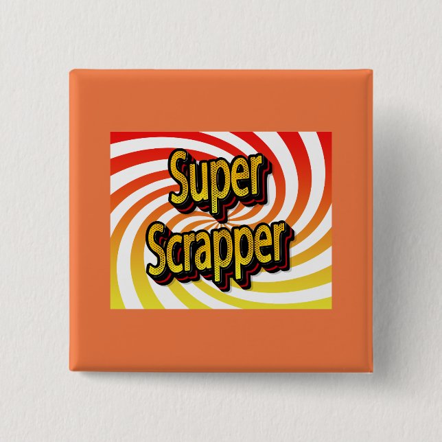 Cropper Scrapbook Crafter 2 Inch Square Button (Front)