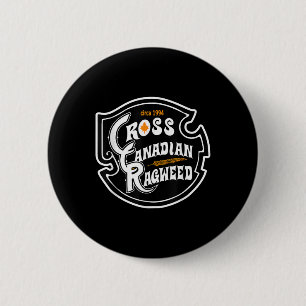 Cross Canadian Ragweed  2 Inch Round Button