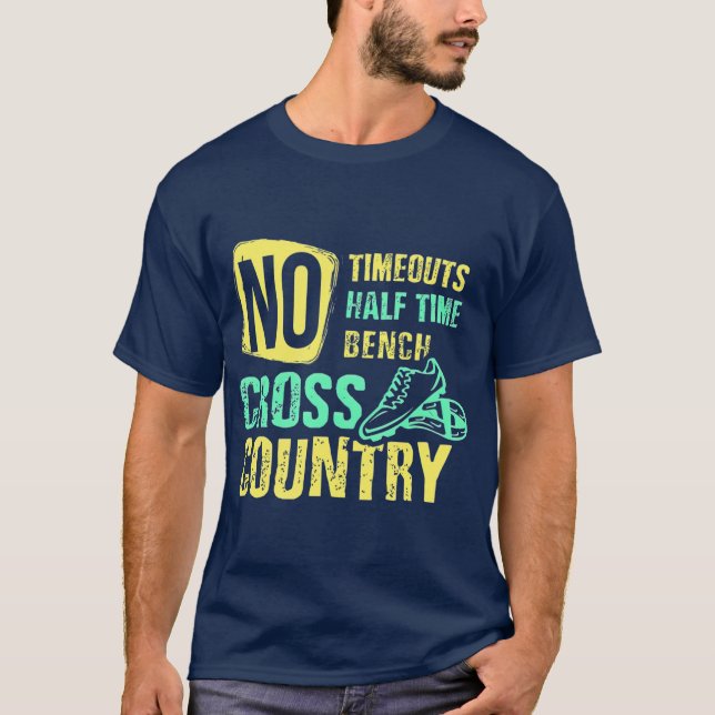 Cross Country eams Running for XC Runners Gifts T-Shirt (Front)