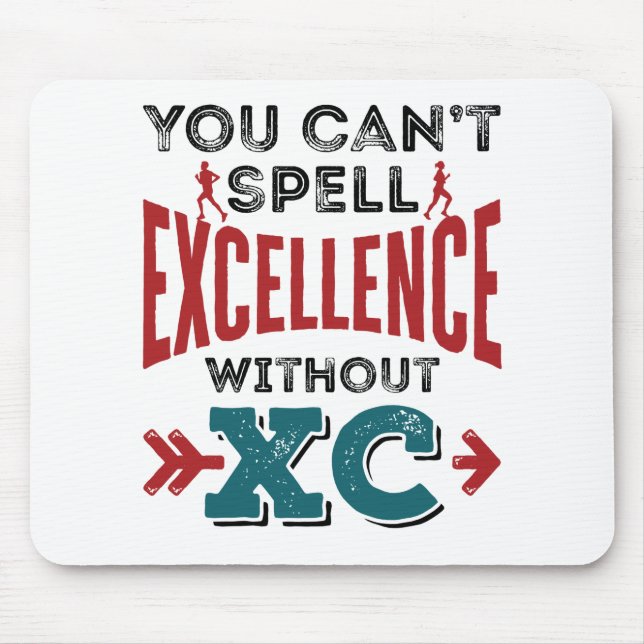 Cross Country Running Funny Excellence XC Mouse Pad (Front)