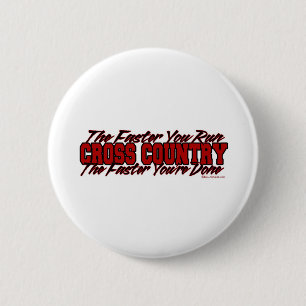 Cross Country - The Faster You Run 2 Inch Round Button