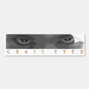 Cross Eyed Bumper Sticker