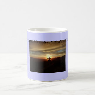 cross, I SUPPORTED A MISSIONARY TODAY! Coffee Mug