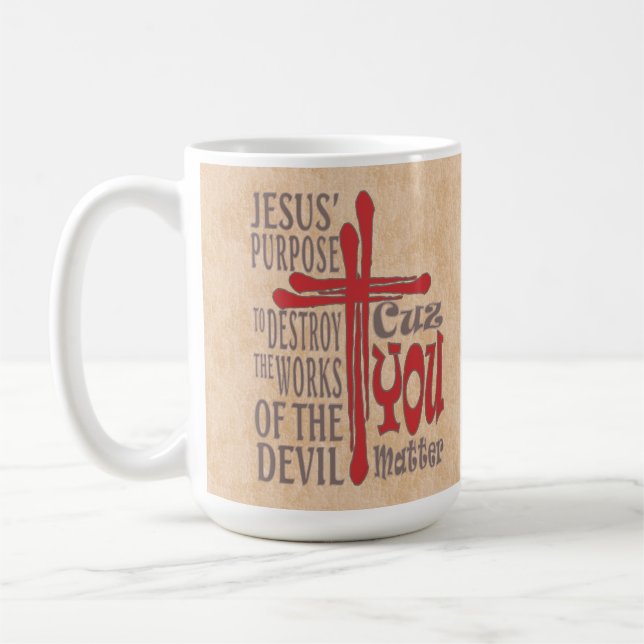 Cross of Christ Red Blood Drops Cuz You Matter Coffee Mug (Left)