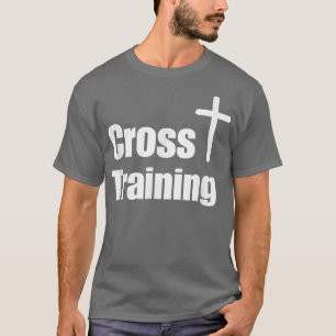Cross Training Christian T-Shirt Faith Workout Mo