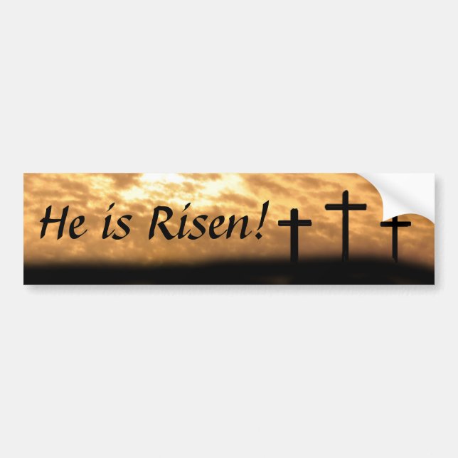 Crosses and Sunset "He is Risen" Bumper Stickers (Front)