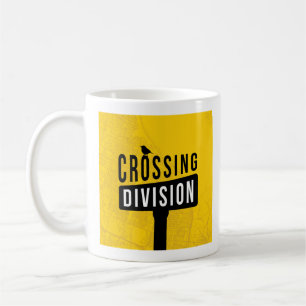 Crossing Division Coffee Mug