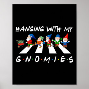 Crosswalk Fun Christmas Hanging With My Gnomies Fr Poster