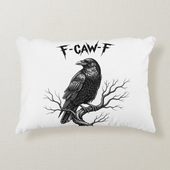 Crow - F-Caw-F Accent Pillow (Front)