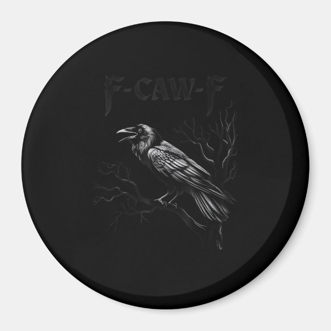 Crow, F-Caw-F Bird Retro Classic Magnet (Front)