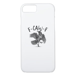 Crow, F-Caw-F Funny Bird Case-Mate iPhone Case