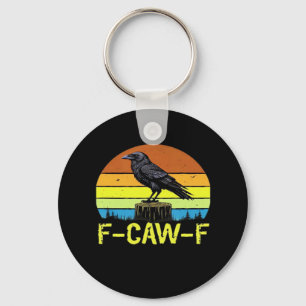Crow F-Caw-F Funny Bird Classic Minimal Clean Keychain