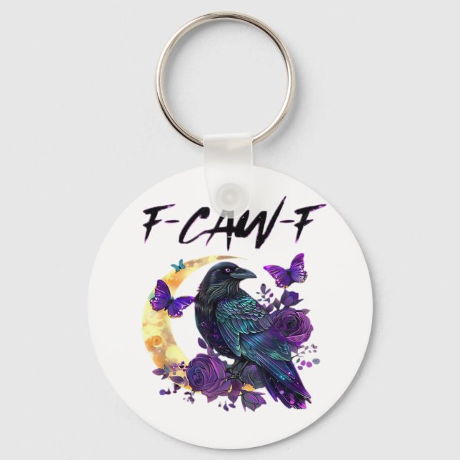 Crow F-Caw-F Funny Bird F-Caw-F Moon Gothic Adult Keychain (Front)