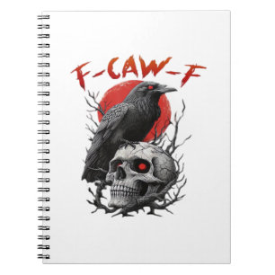 Crow, F-Caw-F Funny Bird F-Caw-F Moon Gothic Adult Notebook