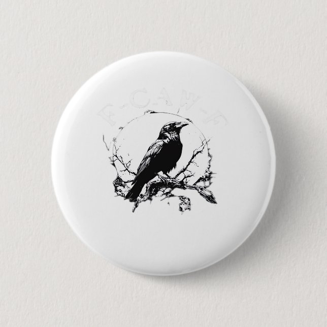 Crow, F-Caw-F Funny Bird Funny Trendy 2 Inch Round Button (Front)