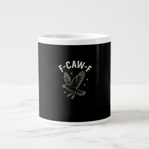 Crow F-Caw-F Funny Bird Moon Gothic Adult Humor Cr Large Coffee Mug