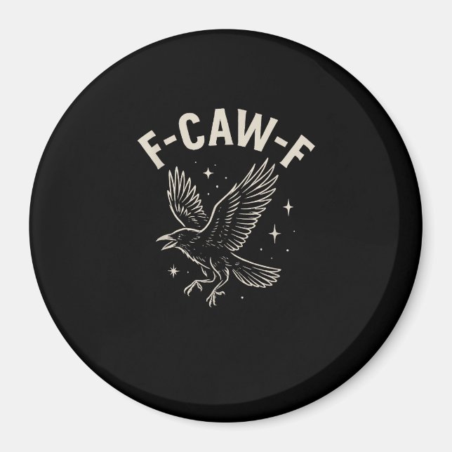 Crow F-Caw-F Funny Bird Moon Gothic Adult Humour C Magnet (Front)