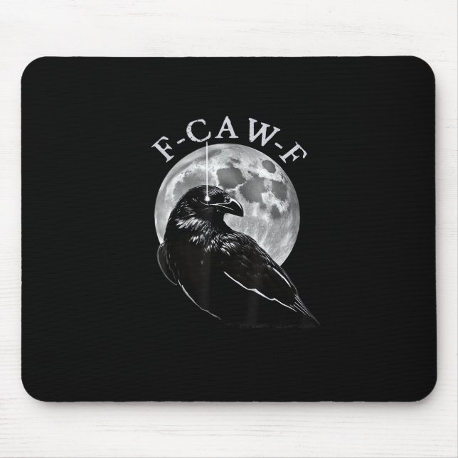 Crow F-Caw-F Funny Bird Moon Gothic Adult Humour C Mouse Pad (Front)