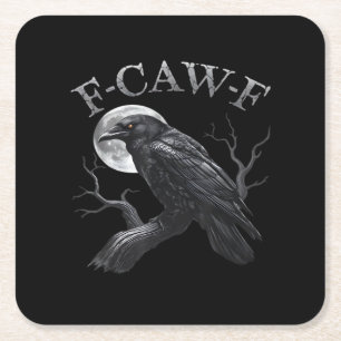 Crow F-Caw-F Funny Bird Moon Gothic Adult Humour C Square Paper Coaster