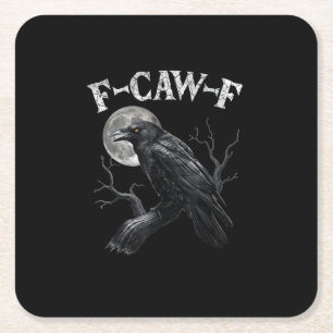 Crow F-Caw-F Funny Bird Moon Gothic Adult Humour V Square Paper Coaster