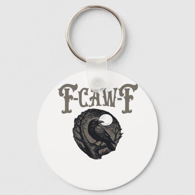 Crow, F-Caw-F Funny Bird Moon Gothic Retro Graphic Keychain (Front)