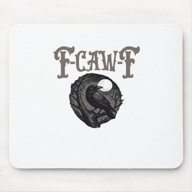 Crow, F-Caw-F Funny Bird Moon Gothic Retro Graphic Mouse Pad (Front)