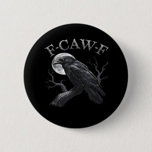 Crow F-Caw-F Funny Bird Moon Retro Classic 2 Inch Round Button