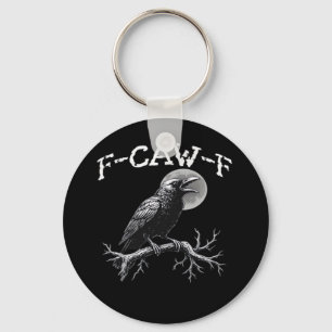 Crow F-Caw-F Funny Bird Retro Classic Keychain