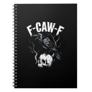 Crow F-Caw-F Funny Bird Skull Adult Humour Vintage Notebook