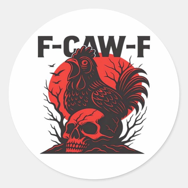 Crow F-Caw-F Funny Gothic Humor Classic Round Sticker (Front)