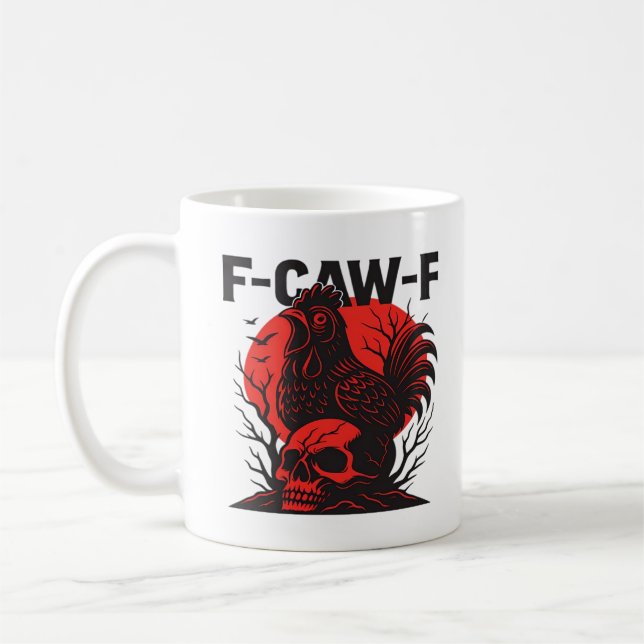 Crow F-Caw-F Funny Gothic Humor Coffee Mug (Left)