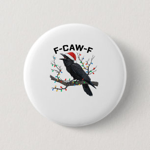 Crow F-Caw-F Funny Retro Christmas Lights Santa Ha 2 Inch Round Button