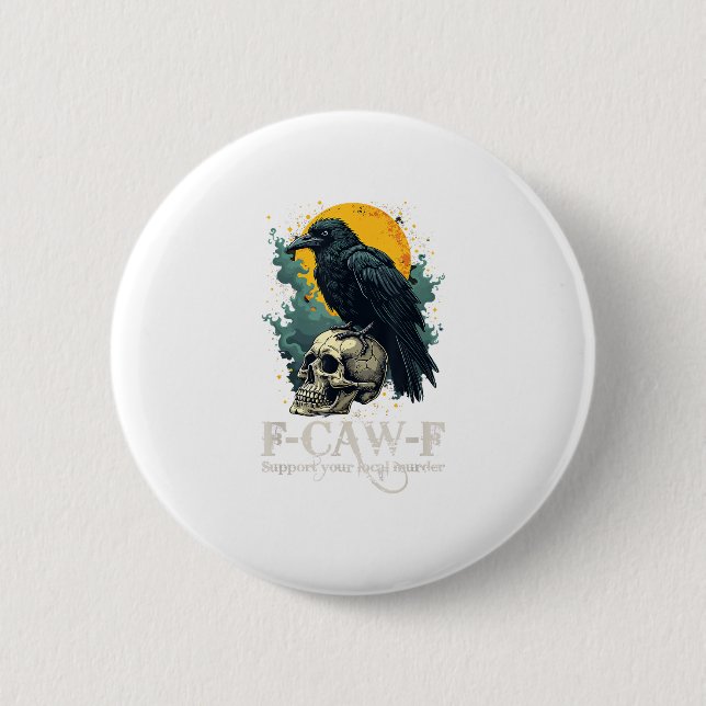 Crow F-Caw-F Funny Skull Moon Design 2 Inch Round Button (Front)